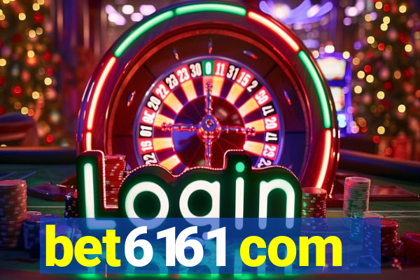 bet6161 com